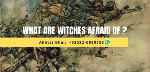 What are witches afraid of?